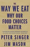 The Ethics of What We Eat