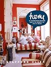 Home: 50 Tastemakers Describe What it is, Where it is, What it Means