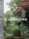 Gardenista: The Definitive Guide to Stylish Outdoor Spaces