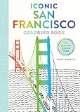 Iconic San Francisco Coloring Book