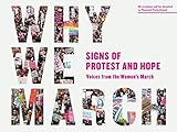 Why We March Signs Of Protest And Hopevoices From The Womens March