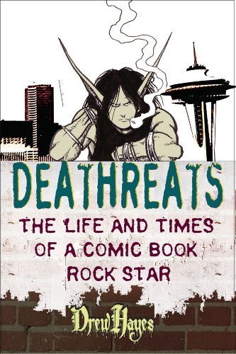 Deathreats: The Life and Times of a Comic Book Rock Star cover