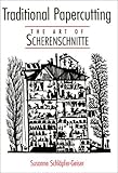 Traditional Papercutting The Art Of Scherenschnitte