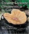 Creative Concrete Ornaments for the Garden