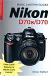 Magic Lantern Guides: Nikon D70s / D70