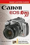 Magic Lantern Guides: Canon EOS Rebel XT