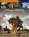 The Magic of Digital Nature Photography