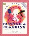 The Book of Tapping & Clapping: Wonderful Songs and Rhymes Passed Down from Generation to Generation for Infants & Toddlers (First Steps in Music series)