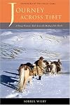 Journey Across Tibet: A Young Woman's Trek Across the Rooftop of the World