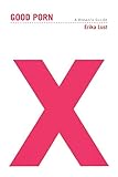 Good Porn A Womans Guide