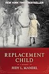 Replacement Child: A Memoir