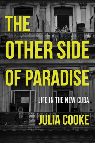 The Other Side of Paradise: Life in the New Cuba book cover