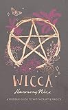 Wicca A Modern Guide To Witchcraft And Magick
