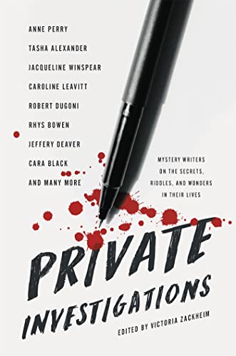 Private Investigations: Mystery Writers on the Secrets, Riddles, and Wonders in Their Lives cover
