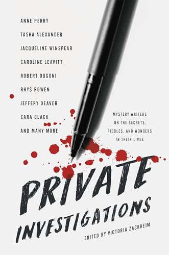 Private Investigations: Mystery Writers on the Secrets, Riddles, and Wonders in Their Lives book cover