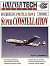 Lockheed Constellation & Super Constellation - Airliner Tech Vol. 1