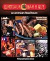 Dinosaur Bar-B-Que: An American Roadhouse