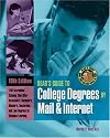 Bear's Guide To College Degrees By Mail & Internet: 100 Accredited Schools That Offer Associate's, Bachelor's, Master's,