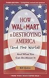 How Walmart Is Destroying America And The World And What You Can Do About It