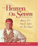 The Heaven On Seven Cookbook Where Its Mardi Gras All The Time