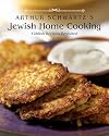 Arthur Schwartz's Jewish Home Cooking: Yiddish Recipes Revisited
