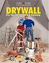 Creative Homeowner : Drywall : Pro Tips for Hanging and Finishing : 1999