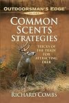 Common Scents Strategies: Tricks of the Trade for Attracting Deer