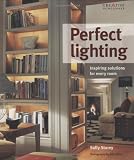Perfect Lighting Inspiring Solutions For Every Room