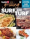 Char-Broil Grilling Surf & Turf (Creative Homeowner) Over 140 Delicious, Easy-to-Follow Recipes to Grill, BBQ, and Smoke Meat, Seafood, Sides, & Desserts, with Helpful Tips & Over 150 Color Photos