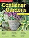 Home Gardener's Container Gardens: Planting in Containers and Designing, Improving and Maintaining Container Gardens (Specialist Guide)