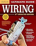 Ultimate Guide Wiring 8th Updated Edition Creative Homeowner Diy Home Electrical Installations Repairs From New Switches To Indoor Outdoor Lighting With Stepbystep Photos Ultimate Guides