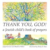 Thank You God A Jewish Childs Book Of Prayers English And Hebrew Edition