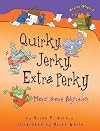 Quirky, Jerky, Extra Perky