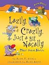 Lazily, Crazily, Just a Bit Nasally