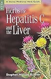 Herbs For Hepatitis C And The Liver A Storey Medicinal Herb Guide