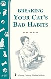 Breaking Your Cats Bad Habits Storey Country Wisdom Bulletin A257