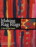 Making Rag Rugs 15 Stepbystep Projects