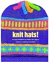 Knit Hats!: 15 Cool Patterns to Keep You Warm (Knit)