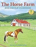 The Horse Farm With 80 Reusable Vinyl Stickers Readandplay Sticker Books