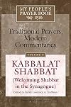 Kabbalat Shabbat (Welcoming Shabbat in the Synagogue)