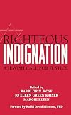 Righteous Indignation: A Jewish Call for Justice