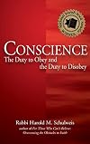 Conscience: The Duty to Obey and the Duty to Disobey