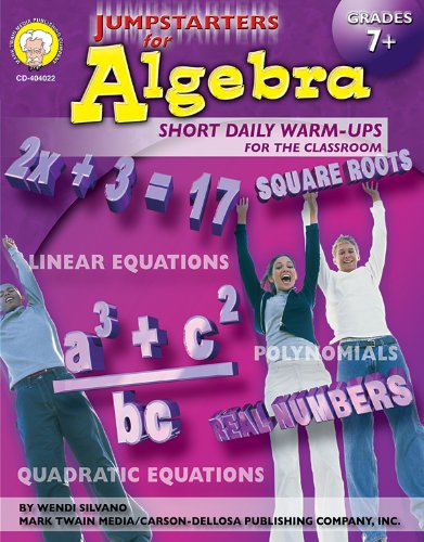 Jumpstarters for Algebra, Grades 7 - 12: Short Daily Warm-ups for the Classroom book cover