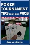 Poker Tournament Tips from the Pros: How to Win Low-Limit Poker Tournaments