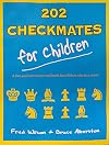 202 Checkmates for Children