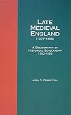 Late Medieval England (1377-1485): A Bibliography of Historical Scholarship, 1990-1999