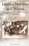 Locality, mobility, and "nation" : periurban colonialism in Togo's Eweland, 1900-1960