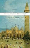 Word Image And Song Essays On Early Modern Italy