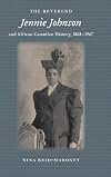 The Reverend Jennie Johnson and African Canadian