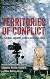 Territories of conflict : traversing Colombia through cultural studies